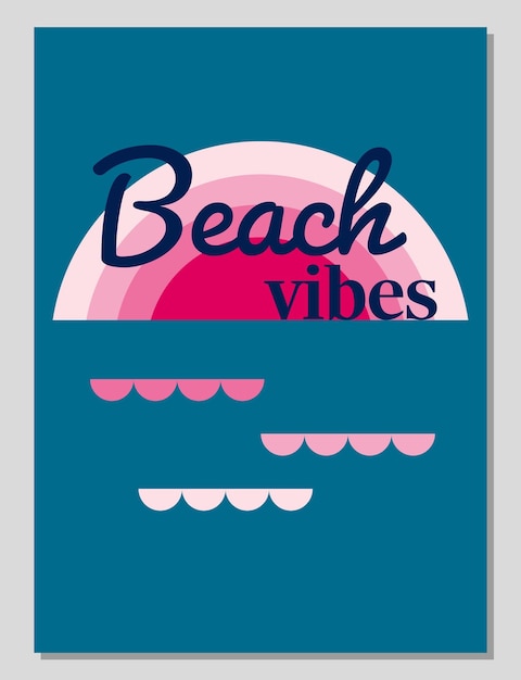 Vector summer card or poster concept in flat design inscription beach vibes geometric style