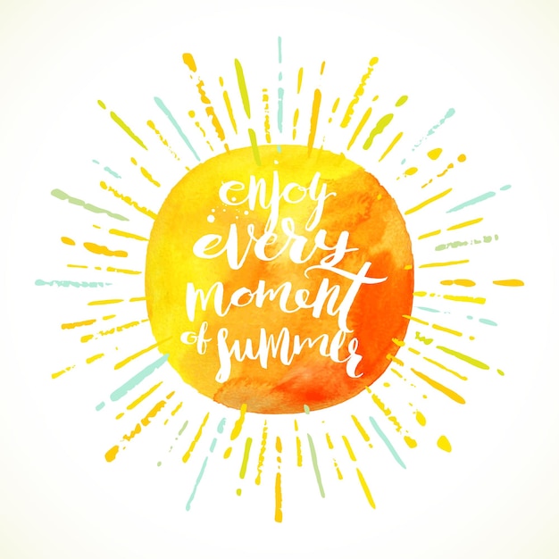 Summer holidays greeting with calligraphy on a watercolor sun