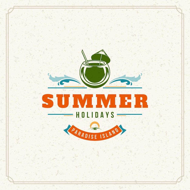 Summer holidays typography label design on grunge textured paper background vector illustration good for posters or greeting cards