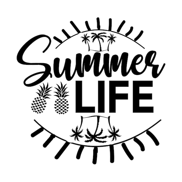 Vector summer life svg design file