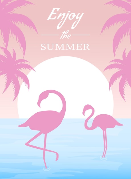 Summer poster with flamingo, sun and palms. Poster with words Enjoy the summer.