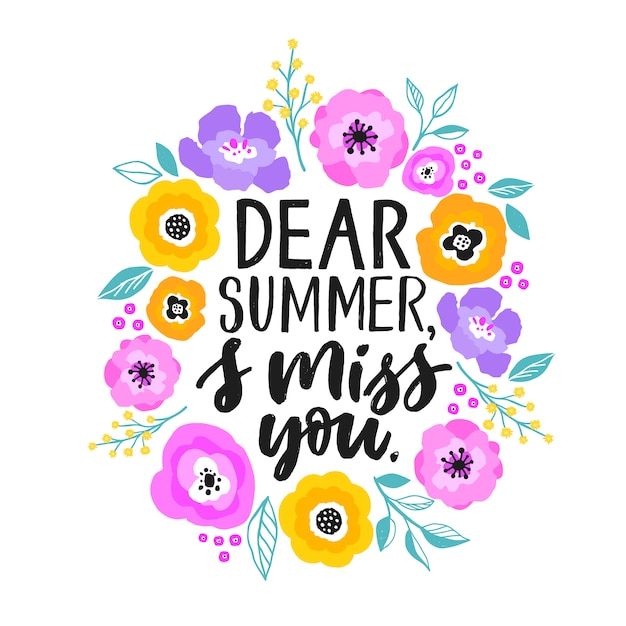 Summer quote and flowers illustration.