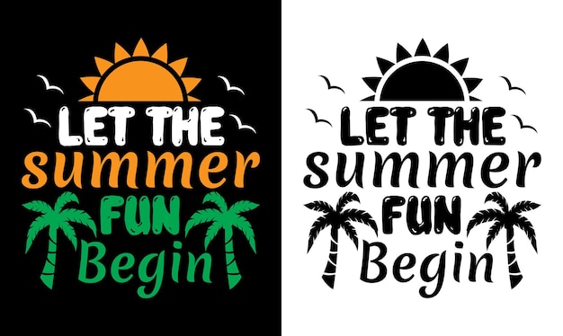 Summer Quote T shirt design