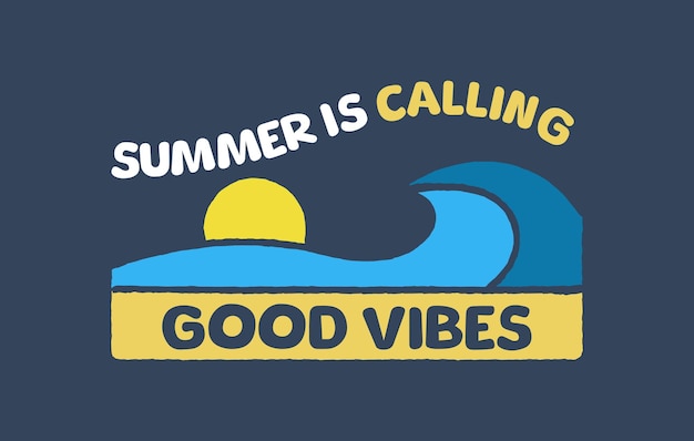 Summer roept good vibes design voor tshirt badge sticker etc