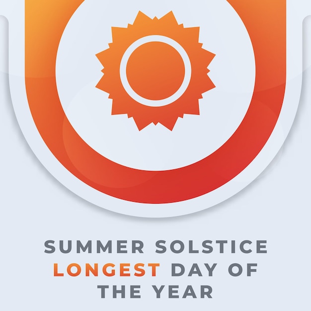Summer Solstice Longest Day of the Year 축하 디자인 일러스트레이션 배경 포스터 배너