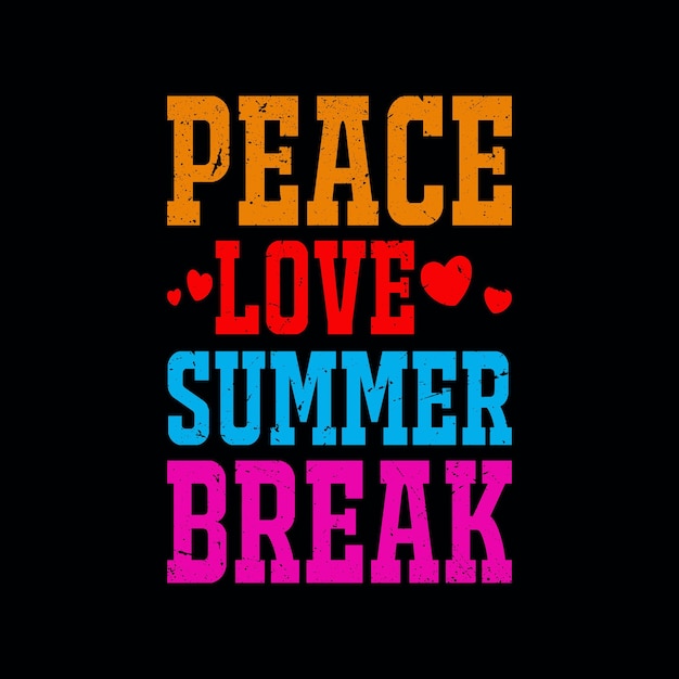 Дизайн летней футболки PEACE LOVE SUMMER BREAK