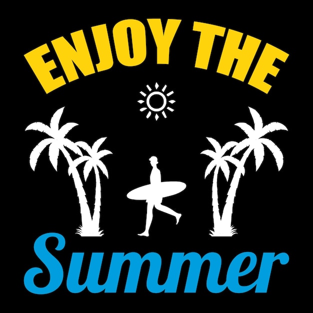 여름 TShirt 디자인 여름을 즐기십시오