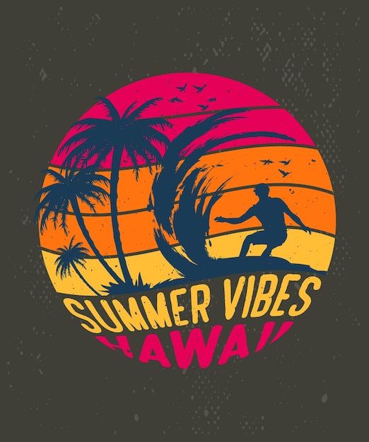 Summer Vibes Hawaii 서핑 빈티지 티셔츠 디자인