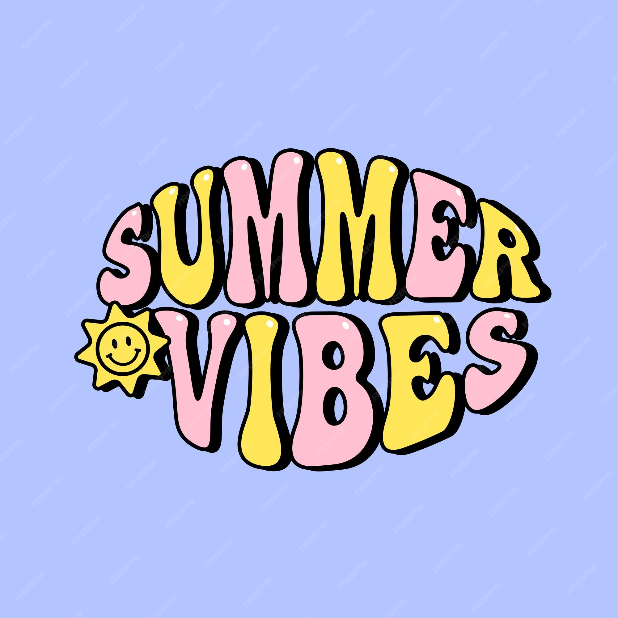 Premium Vector  Summer vibes text with sun sticker groovy aesthetic poster  design bright retro style vector illustration