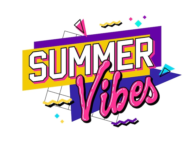 Summer vibes vibrant image with a 90sinspired lettering featuring the phrase in bold bright colors The background features geometric shapes For web print fashion purposes