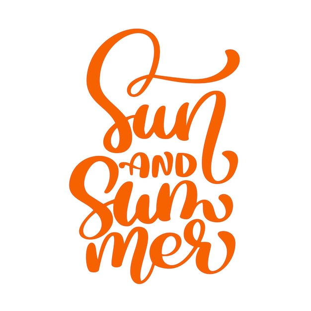 Sun and Summer lettering vector logo illusrtation Modern Calligraphy lettering on white Vector illustration