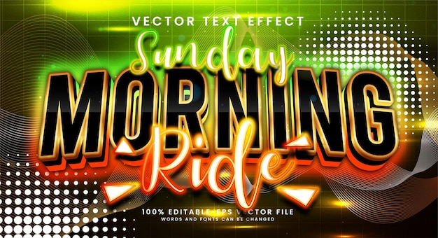 Sunday morning ride vector 3D text effect Editable text style suitable for colorful theme