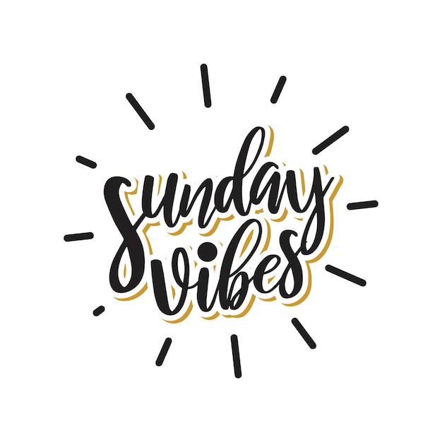 Sunday vibes lettering typography design