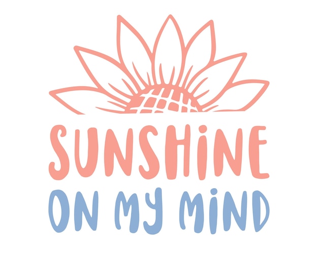 サマー・ビーチ (sunshine on my mind) は白い背景のレトロ・タイポグラフィー・サイン・アートで描かれています
