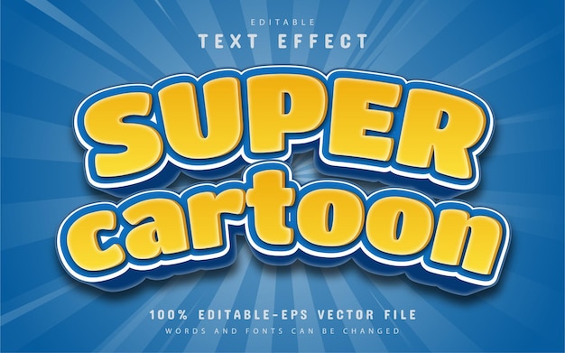 Super cartoon text effect