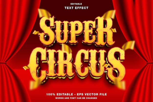 Vector super circus 3d editable text effect