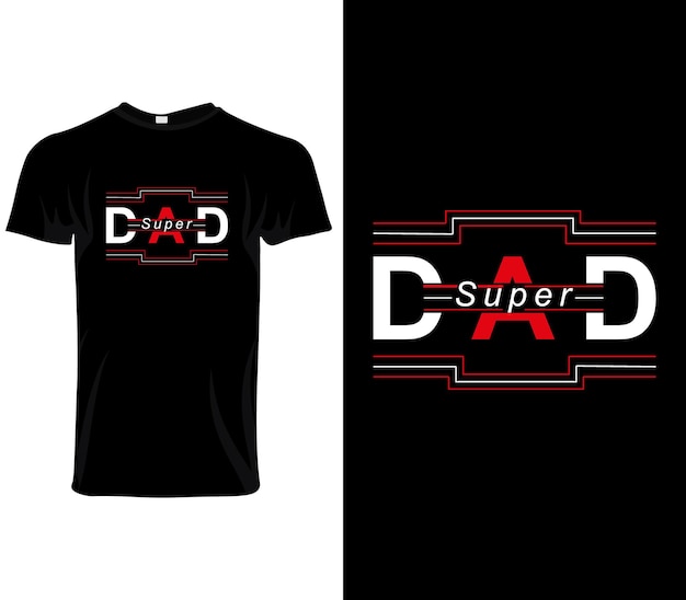 Super Dad Greetng 아버지의 날 Tshirt 디자인