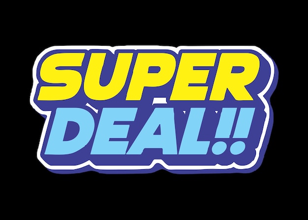 SUPER DEAL