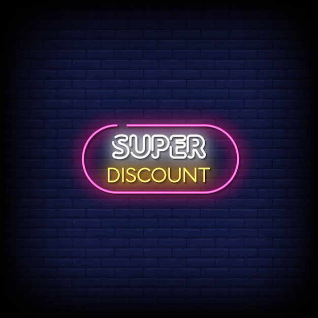 Super Discount Neon Signs Style Text  