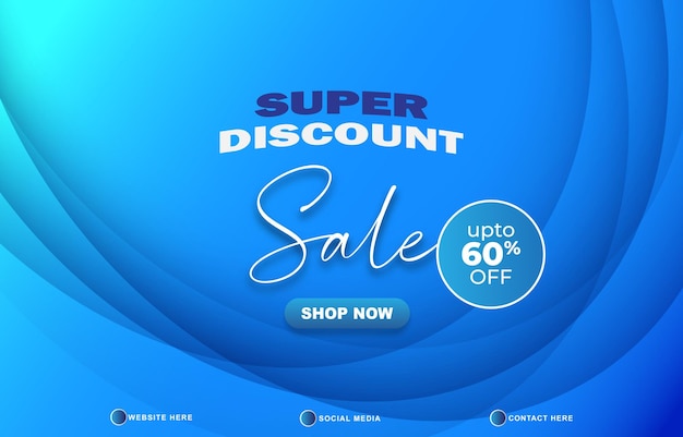 super discount sale template banner with copy space for product sale with abstract gradient blue and white background design 7