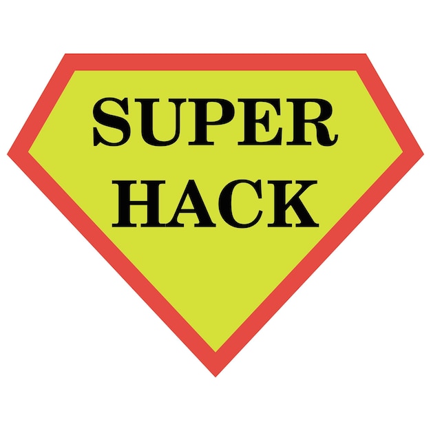 SUPER HACK