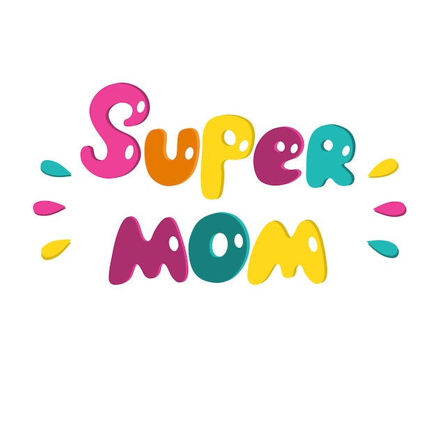 Super moeder decoratieve handgetekende lettering moedersdag helder lettering ontwerp van kaarten t-shirts bekers