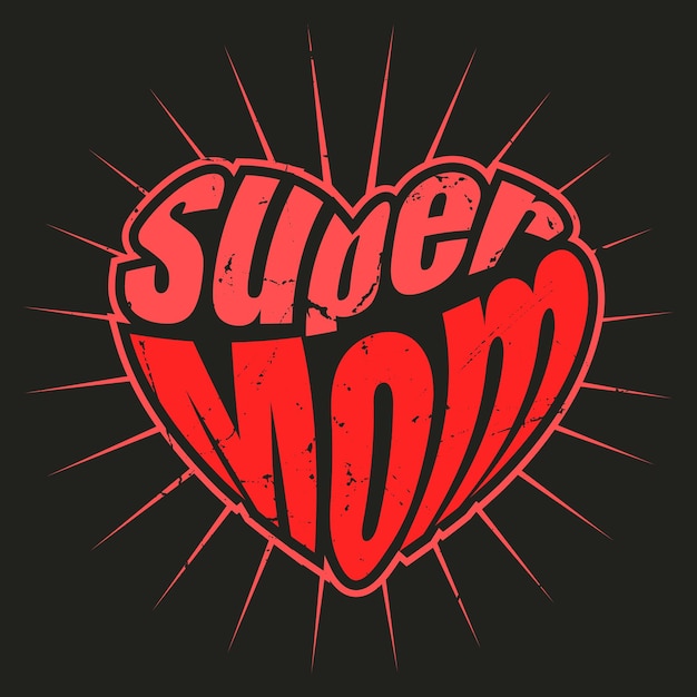 Super moeder hart