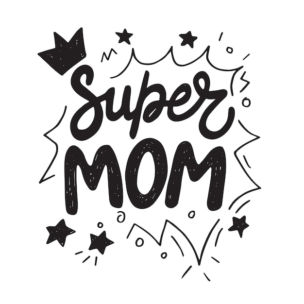 Super Mom handgeschreven letters