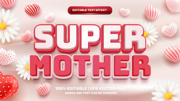 Effetto di testo modificabile super mother con forma di cuore d'amore 3d