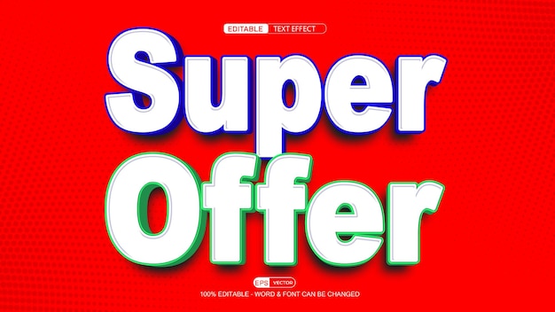 Super Offer 3d editable text effect vector EPS with cute background