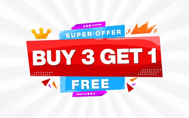 Super offer buy 3 get one free sale banner special banner with text effect