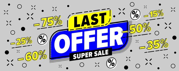 Vector super sale last offer shopping advertising banner