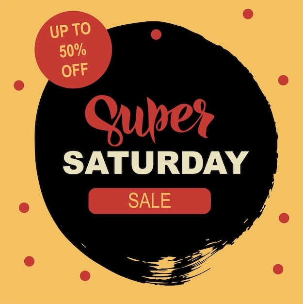 Super saturday sale banner one day deal special offer big sale clearance set of flat background