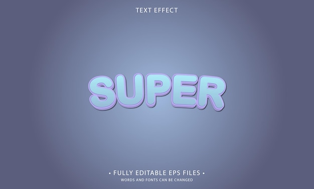 SUPER style editable text effect