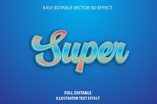 Vector super text effect design full editable illustrator text effect