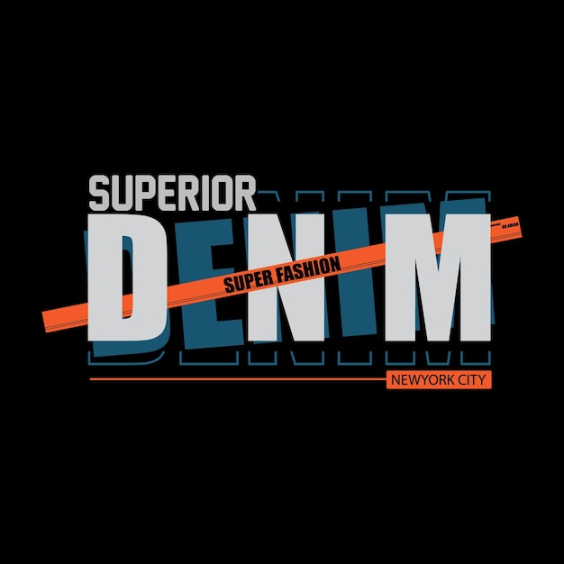 Superior denim stylish tshirt and apparel abstract design poster Premium Vector