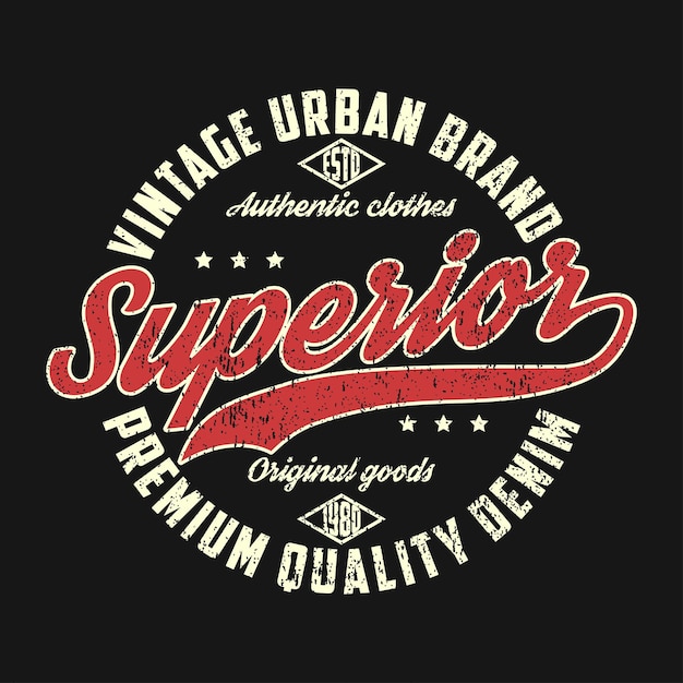 Superior denim vintage urban brand graphic for tshirt original clothes design with grunge