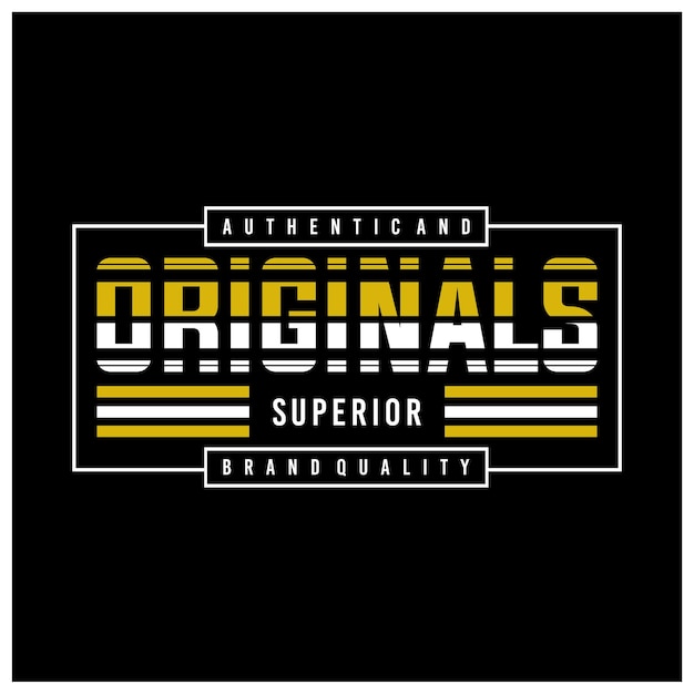 Superior originals typography for t shirt print