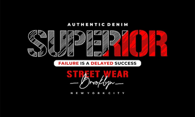 superior street wear typography for print  