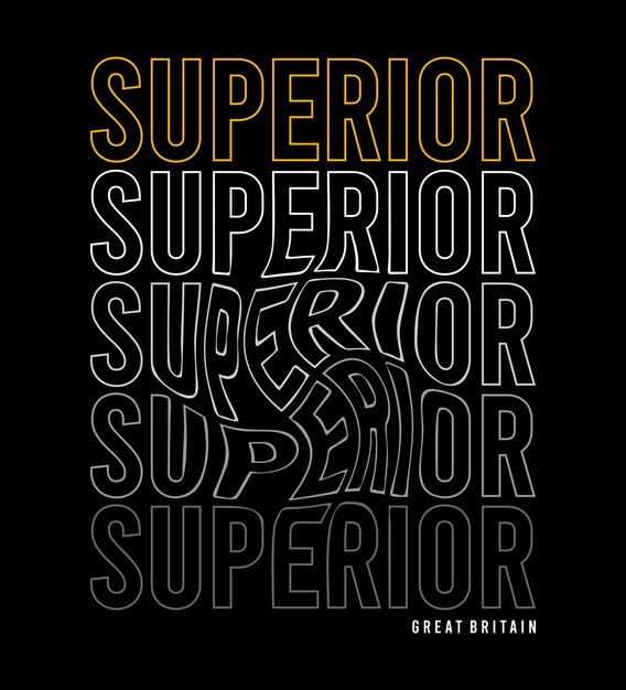 superior typography design vector for print t shirt