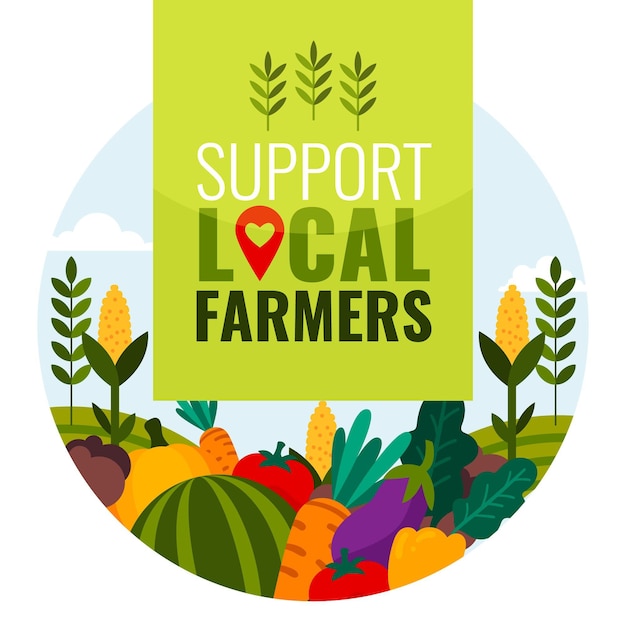 Support local farmers