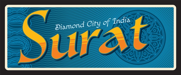 Surat Indian city retro travel plate tin sign