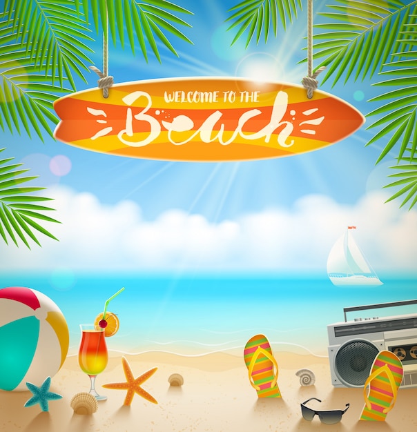 Surfboard signboard with hand drawn calligraphy - Welcome to the beach. Summer holidays and beach vacation   illustration. Beach items on the shore of tropical sea.