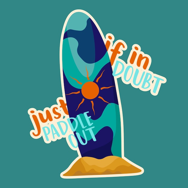 surfing board vector with quotes sticker illustration