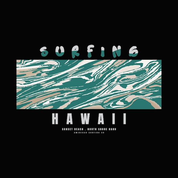 Vector surfing hawaii illustration typography perfect for t shirt design