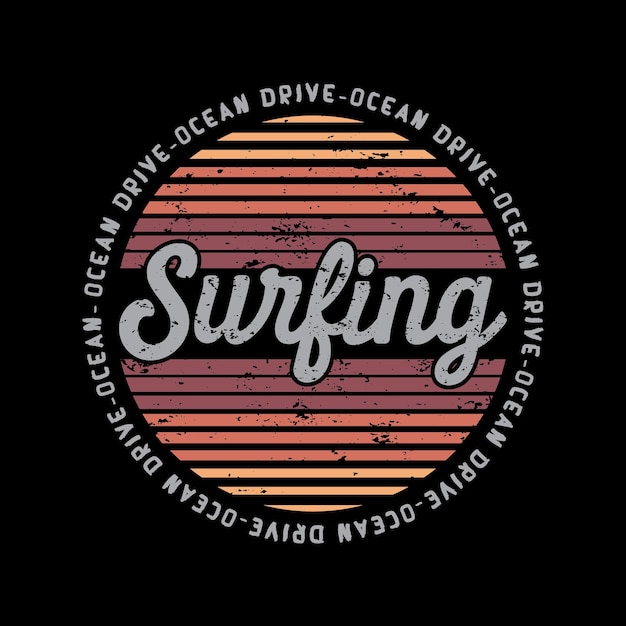 Surfing ocean drive illustration typography perfect for t shirt design