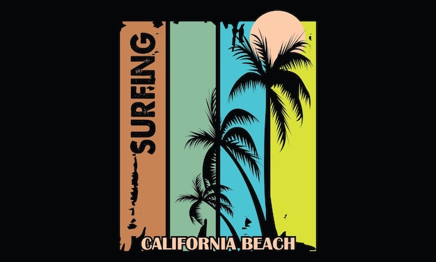 Surfing Paradise California Hawaii Beach T-shirt Design illustration.California Summer Beach.