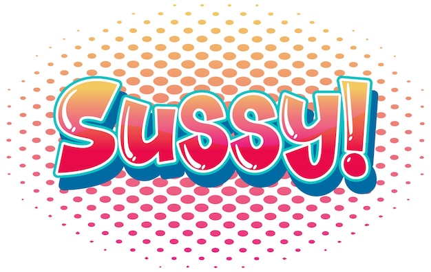 Sussy テキスト ワード バナー コミック スタイル