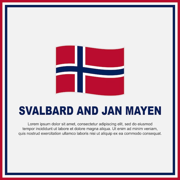 Svalbard en Jan Mayen Vlag achtergrondontwerp sjabloon Svalbard En Jan Mayen Onafhankelijkheidsdag Banner Social Media Post Banner