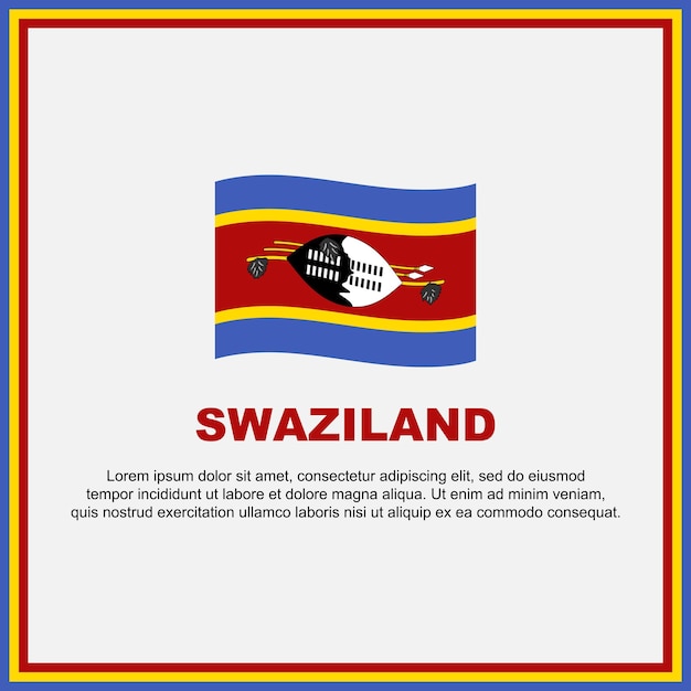 스와질란드 국기 배경 디자인 템플릿 스와질란드 독립 기념일 배너 소셜 미디어 게시물 스와질란드 배너
